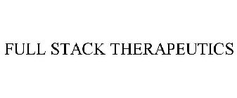 FULL STACK THERAPEUTICS