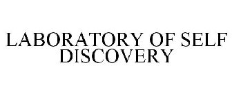 LABORATORY OF SELF DISCOVERY
