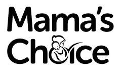 MAMA'S CHOICE