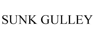 SUNK GULLEY