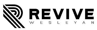 R REVIVE WESLEYAN