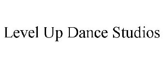 LEVEL UP DANCE STUDIOS