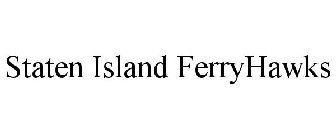 STATEN ISLAND FERRYHAWKS