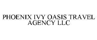 PHOENIX IVY OASIS TRAVEL AGENCY LLC