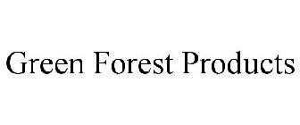 GREEN FOREST PRODUCTS