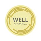 WELL GOLD 20_ _