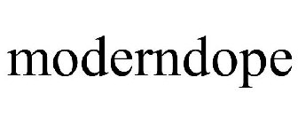 MODERNDOPE