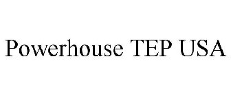 POWERHOUSE TEP USA