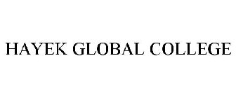 HAYEK GLOBAL COLLEGE