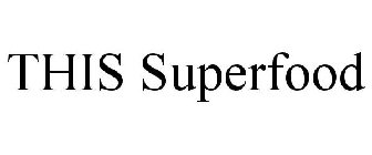 THIS SUPERFOOD