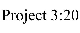 PROJECT 3:20