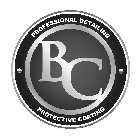 BC ·PROFESSIONAL DETAILING PROTECTIVE COATING·