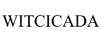 WITCICADA