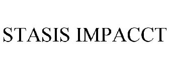 STASIS IMPACCT