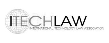 ITECHLAW INTERNATIONAL TECHNOLOGY LAW ASSOCIATION
