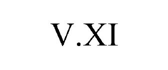 V.XI