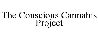 CONSCIOUS CANNABIS PROJECT