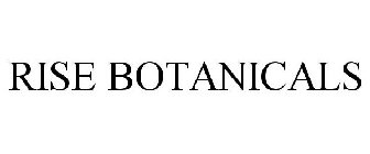 RISE BOTANICALS
