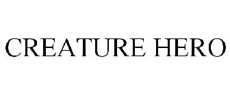 CREATURE HERO