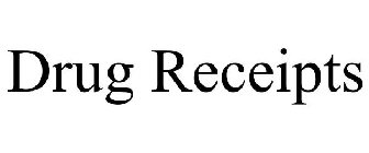 DRUG RECEIPTS