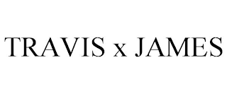 TRAVIS X JAMES