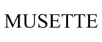 MUSETTE