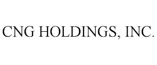 CNG HOLDINGS, INC.