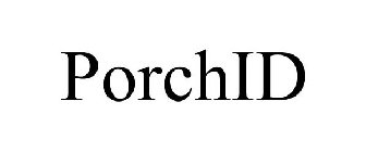 PORCHID