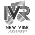 NVR NEW VIBE RECORDS