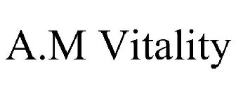 A.M VITALITY