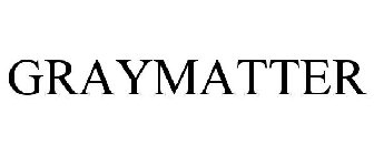 GRAYMATTER