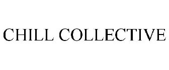 CHILL COLLECTIVE