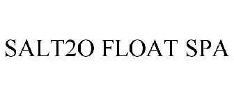 SALT2O FLOAT SPA