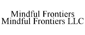 MINDFUL FRONTIERS