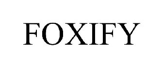 FOXIFY