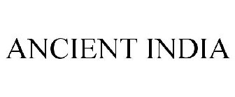 ANCIENT INDIA