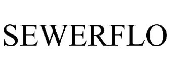 SEWERFLO