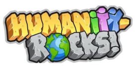 HUMANITY-ROCKS!