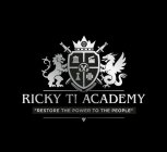 RICKY T ACADEMY XV 