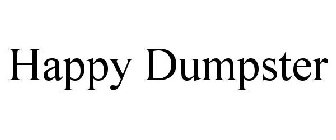 HAPPY DUMPSTER