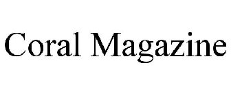 CORAL MAGAZINE