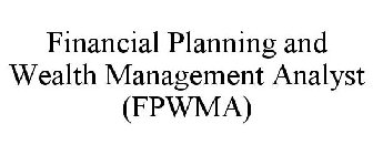 FINANCIAL PLANNING & WEALTH MANAGEMENT ANALYST (FPWMA)