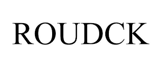 ROUDCK