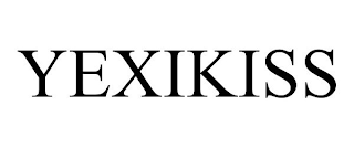 YEXIKISS