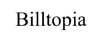 BILLTOPIA