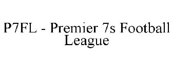 P7FL - PREMIER 7S FOOTBALL LEAGUE