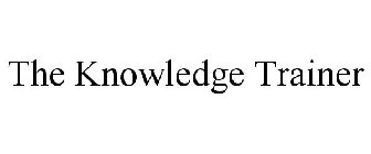 THE KNOWLEDGE TRAINER