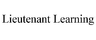 LIEUTENANT LEARNING