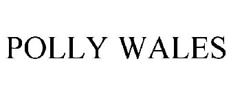 POLLY WALES