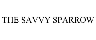 THE SAVVY SPARROW